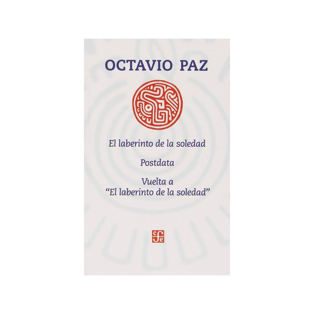 Laberinto De La Soledad, El. Postdata, Vuelta A El Laberinto De La Soledad.