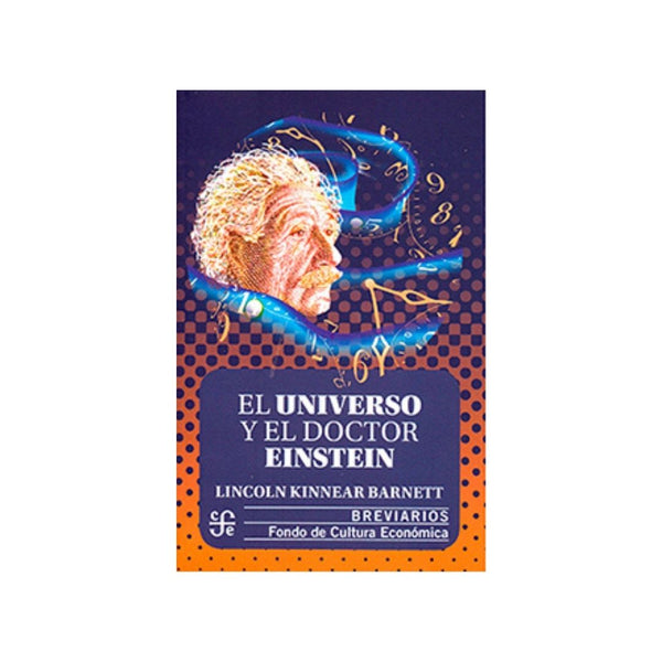 El Universo Y El Doctor Einstein