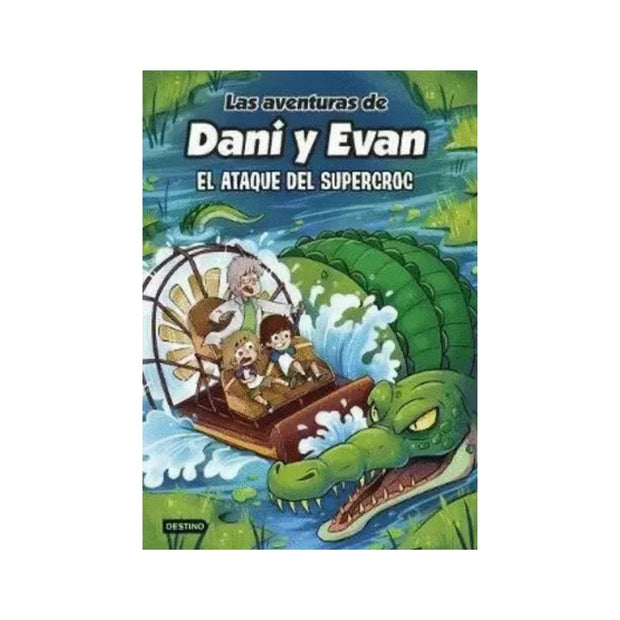 Las aventuras de Dani y Evan 11. El ataque del supercroc