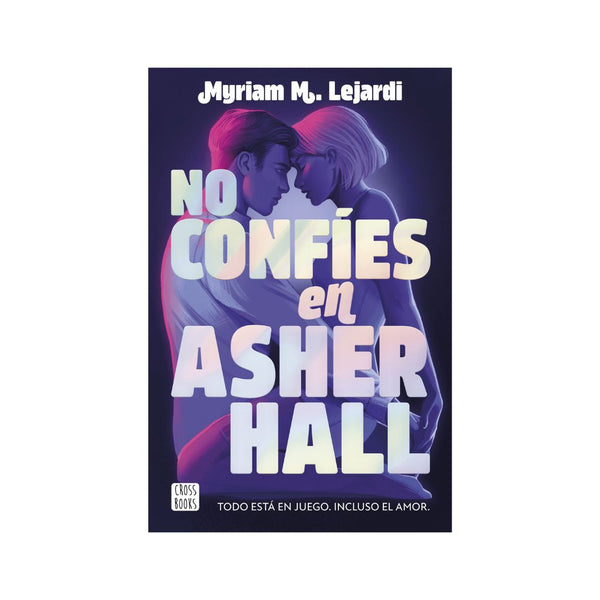 No confíes en Asher Hall