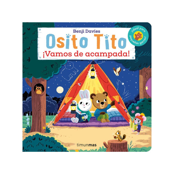 Osito Tito. ¡Vamos de acampada!