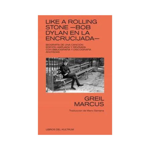 Like a rolling stone - Bob Dylan en la encrucijada