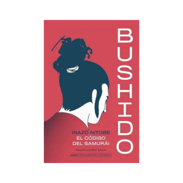 Bushido El Codigo Del Samurai