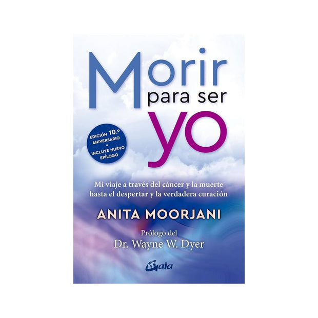 Morir Para Ser Yo
