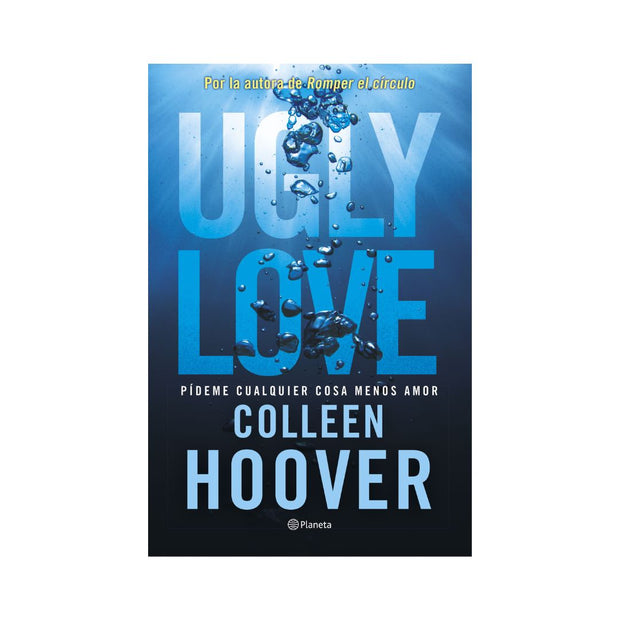 Ugly Love. Pídeme cualquier cosa menos amor