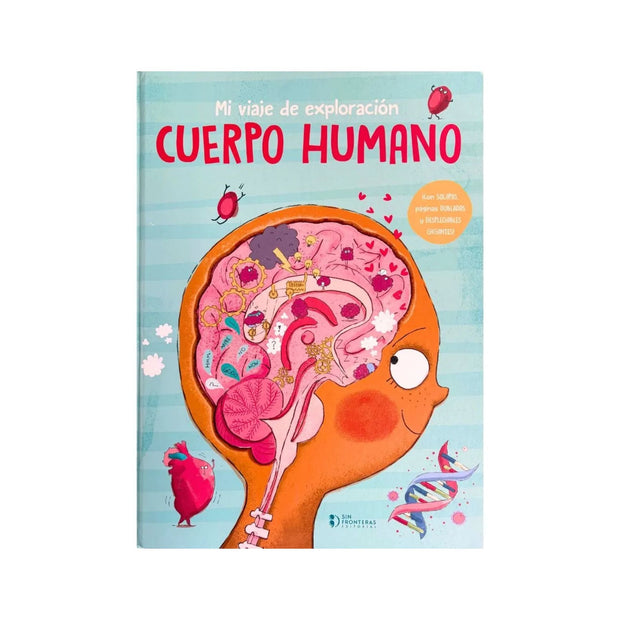 Mi Viaje De Exploracion Cuerpo Humano