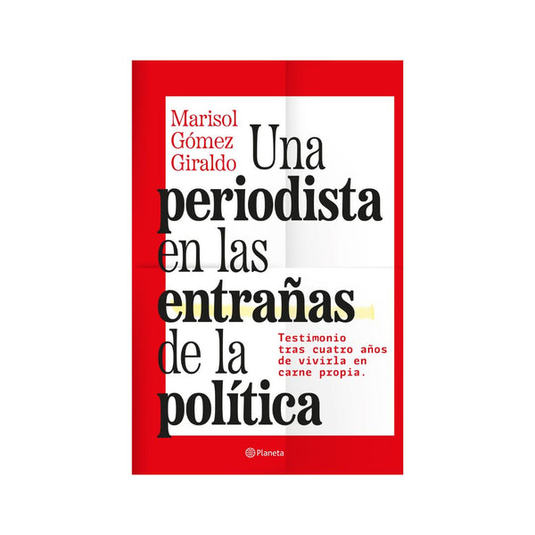 Una periodista en las entrañas de la política