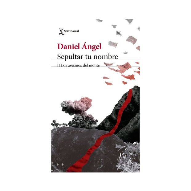 Sepultar tu nombre II (Los asesinos del monte)