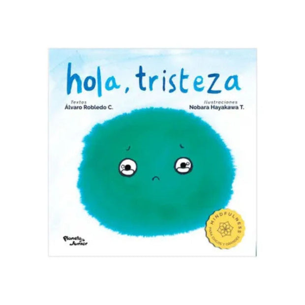Hola, Tristeza