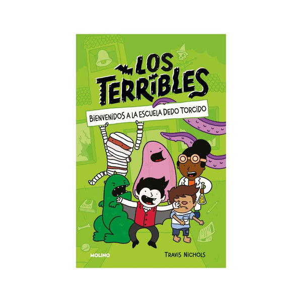 Bienvenidos a la Escuela Dedo Torcido (los terribles 1)