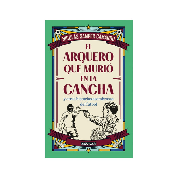 El arquero que murió en la cancha