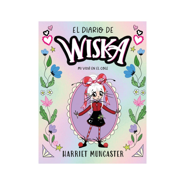 El Diario De Wiska 1 - El Diario De Wiska 1 - Mi Vida En El Cole