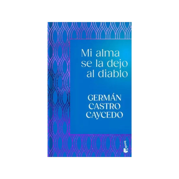 Mi alma se la dejo al diablo