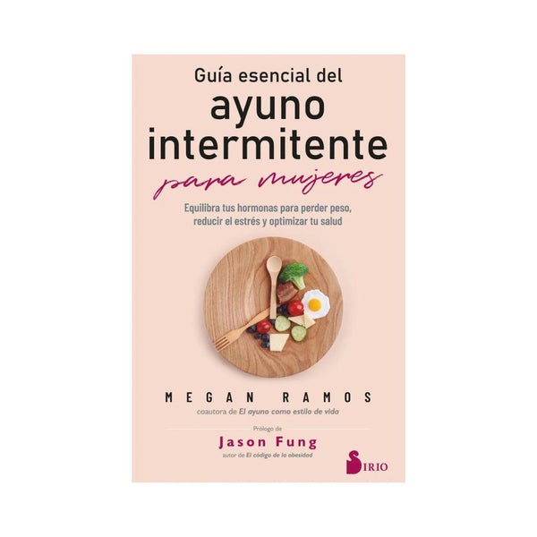 Guía Esencial Del Ayuno Intermitente ParaMujeres