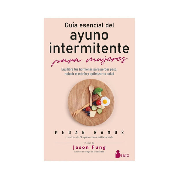 Guía Esencial Del Ayuno Intermitente ParaMujeres