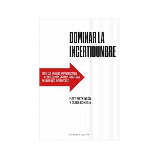 Dominar La Incertidumbre
