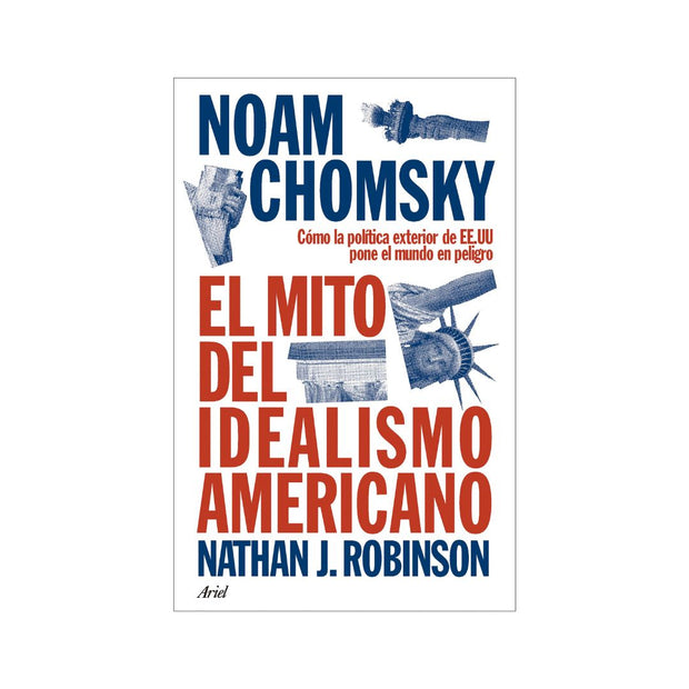 El mito del idealismo americano