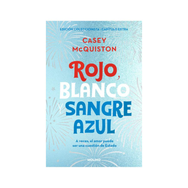 Rojo, Blanco Y Sangre Azul (Edición Coleccionista Con Capítulo Extra)
