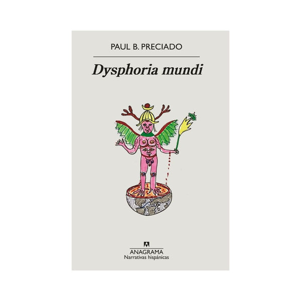 Dysphoria Mundi