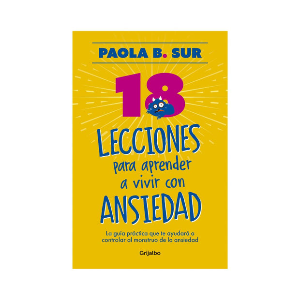 18 lecciones para aprender a vivir con ansiedad