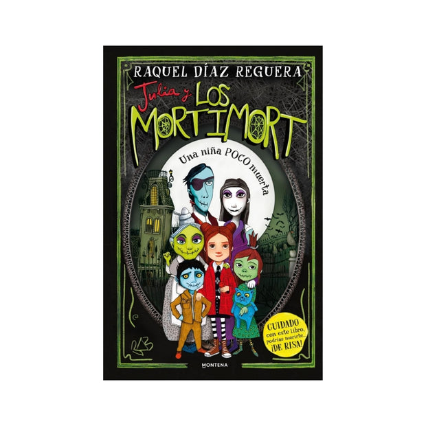 Julia Y Los Mortimort 1. Niña Un Poco Mu