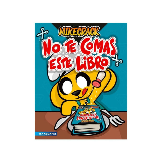 No Te Comas Este Libro