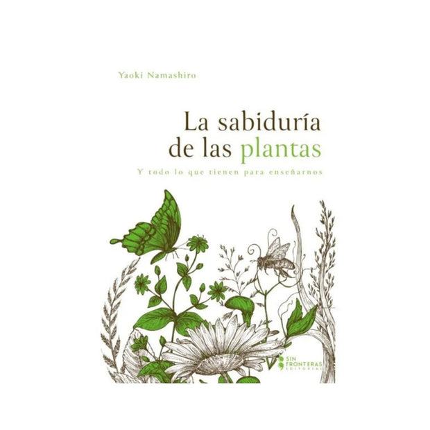 La Sabiduría De Las Plantas