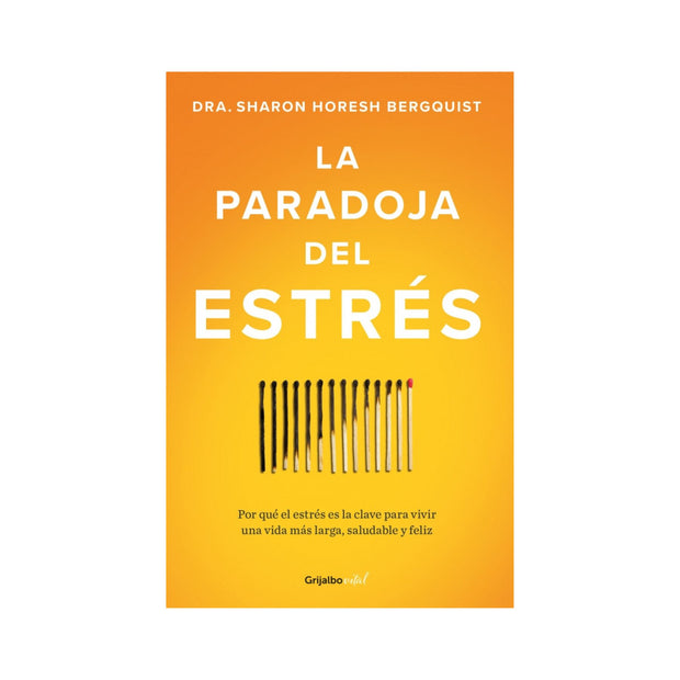 La paradoja del estrés