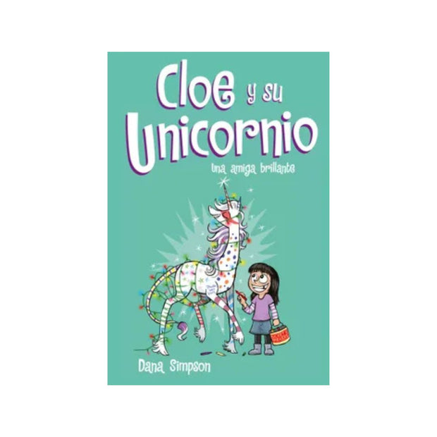 Cloe Y Su Unicornio 4-Una Amiga Brillant