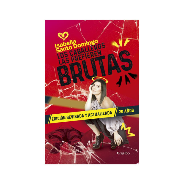 Caballeros Las Prefieren Brutas, Los