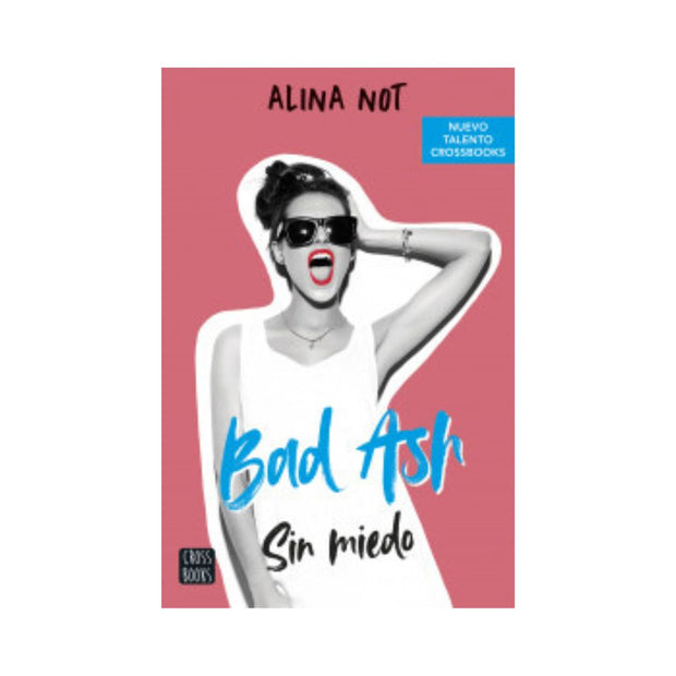 Bad Ash 2. Sin Miedo