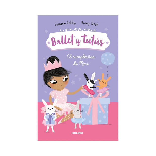 Ballet y tutús 3 - Ballet y tutús 3. El cumpleaños de Mimi