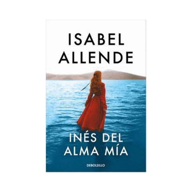 Inés Del Alma Mía