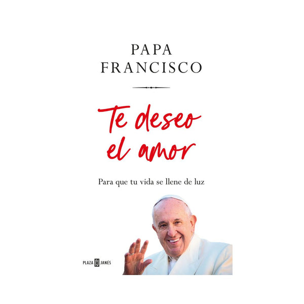 Te deseo el amor
