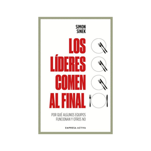 Los Líderes Comen Al Final