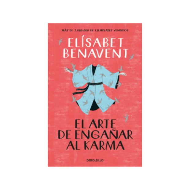 Arte De Engañar Al Karma, El