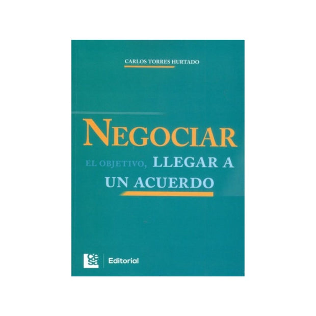 Negociar El Objetivo Llegar A Un Acuerdo