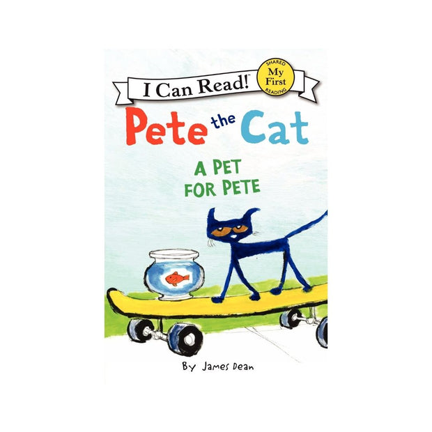 Pete the Cat: A Pet for Pete