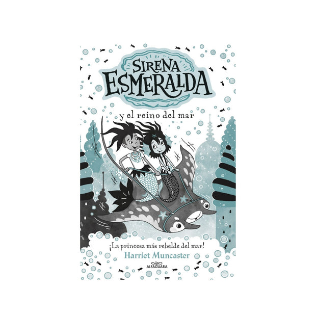 La sirena Esmeralda 4 - Sirena Esmeralda y el reino del mar