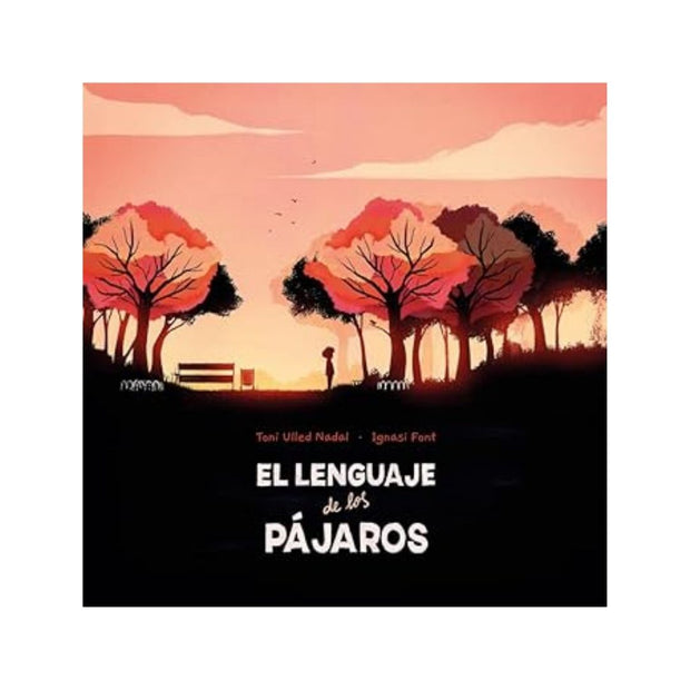 El Lenguaje De Los Pájaros