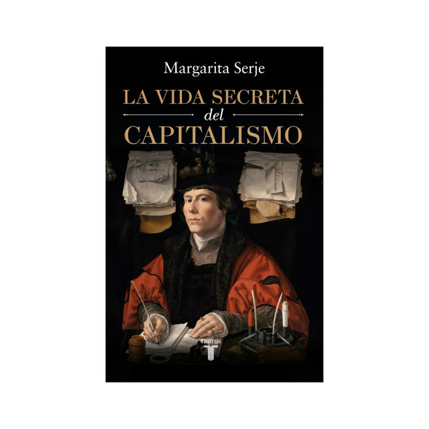 La vida secreta del capitalismo