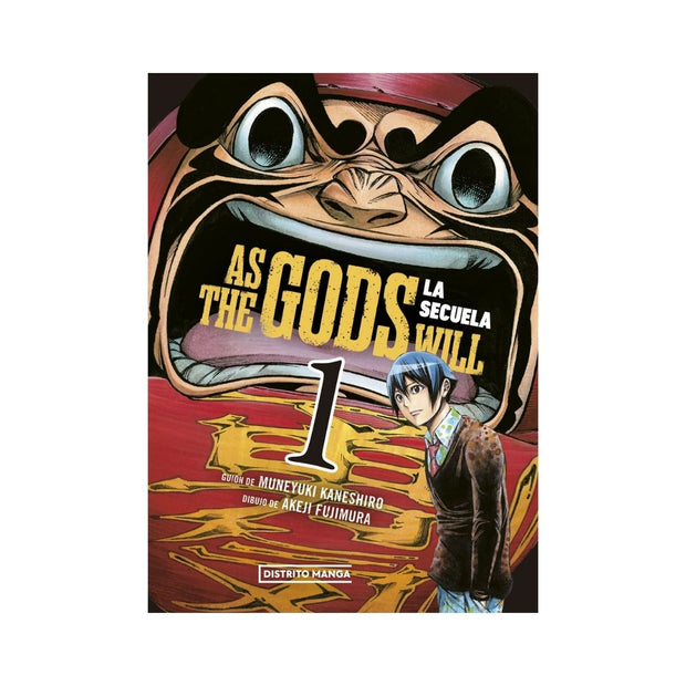 As the Gods Will: La secuela 1