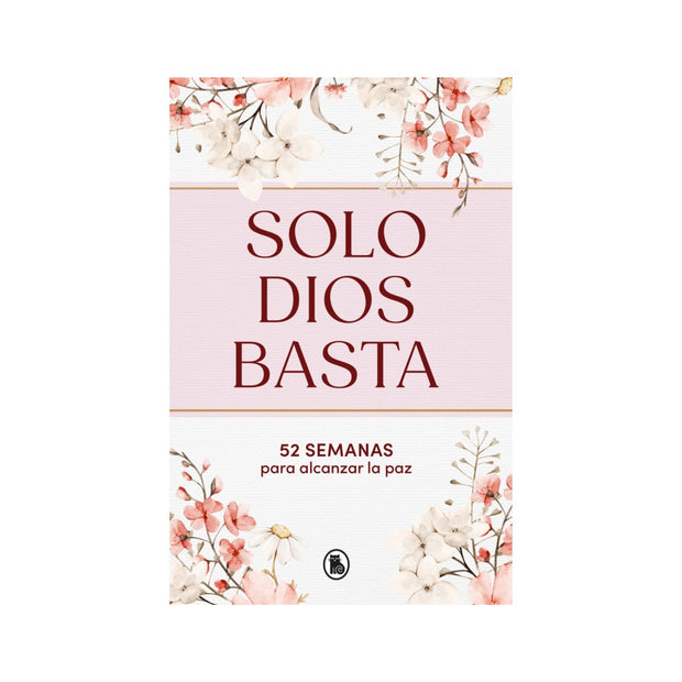 Solo Dios Basta