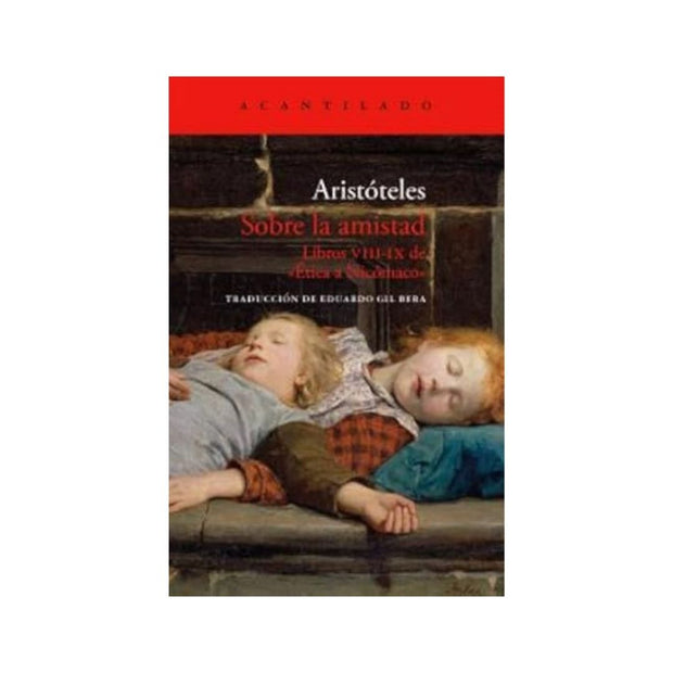 Sobre La Amistad. Libros Viii -Ix De «Et