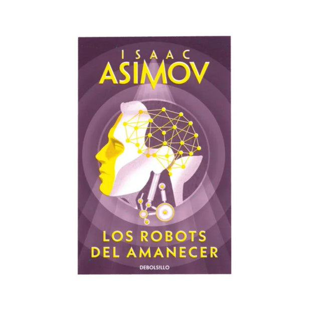 Los Robots Del Amanecer