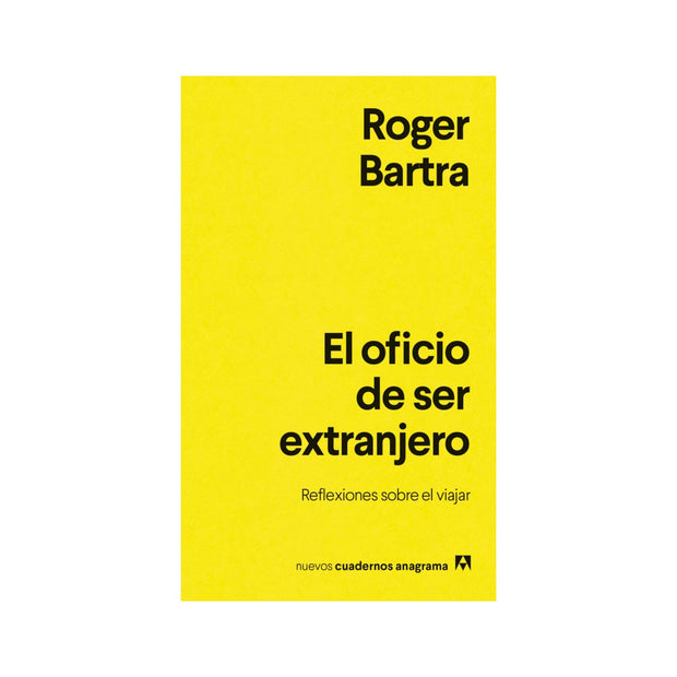 El oficio de ser extranjero