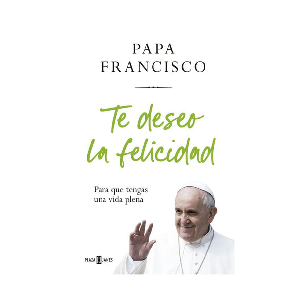 Te Deseo La Felicidad