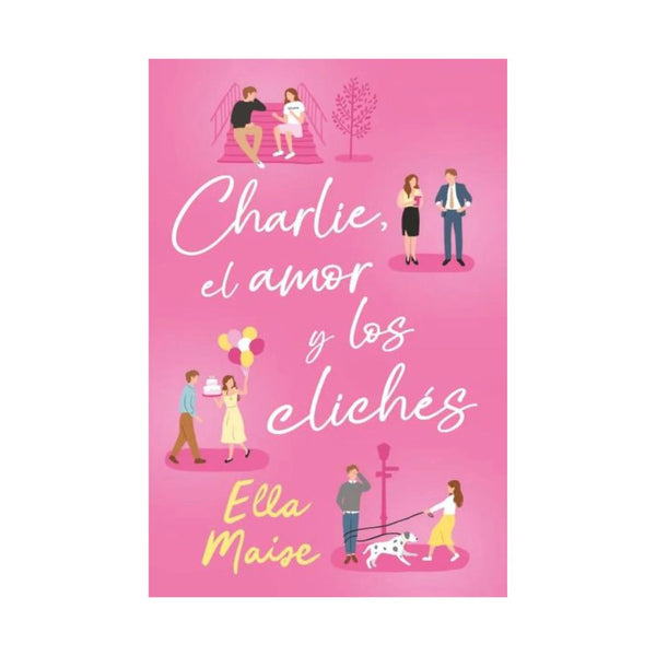 Charlie, El Amor Y Los Cliches