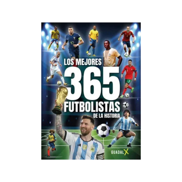 Los mejores 365 futbolistas de la historia