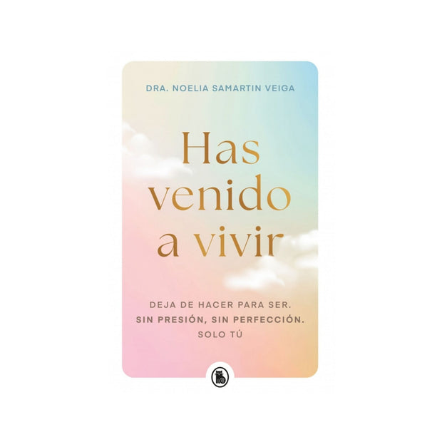 Has Venido A Vivir